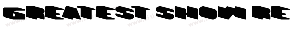 Greatest Show Regula字体转换